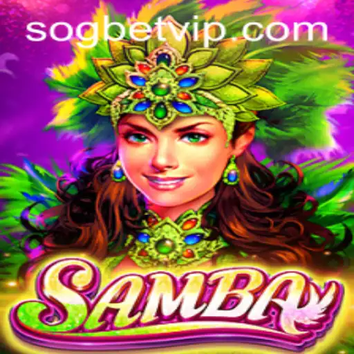 Exploring the Excitement of Samba at Sogbet Casino
