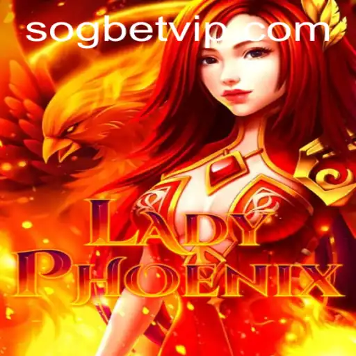 Discover the Thrills of LadyPhoenix at Sogbet Casino