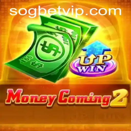 Exploring MoneyComing2: A Deep Dive into the Latest Sogbet Casino Hit